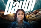 AUDIO: Janeth Nehemia – Kama Daudi | Mp3 Download