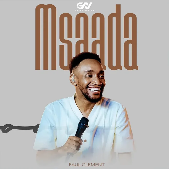 AUDIO: Paul Clement – Msaada | Mp3 Download
