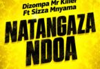 AUDIO: Dizompa Mr Killer Feat Sizza Mnyama - Natangaza Ndoa | Mp3 Download