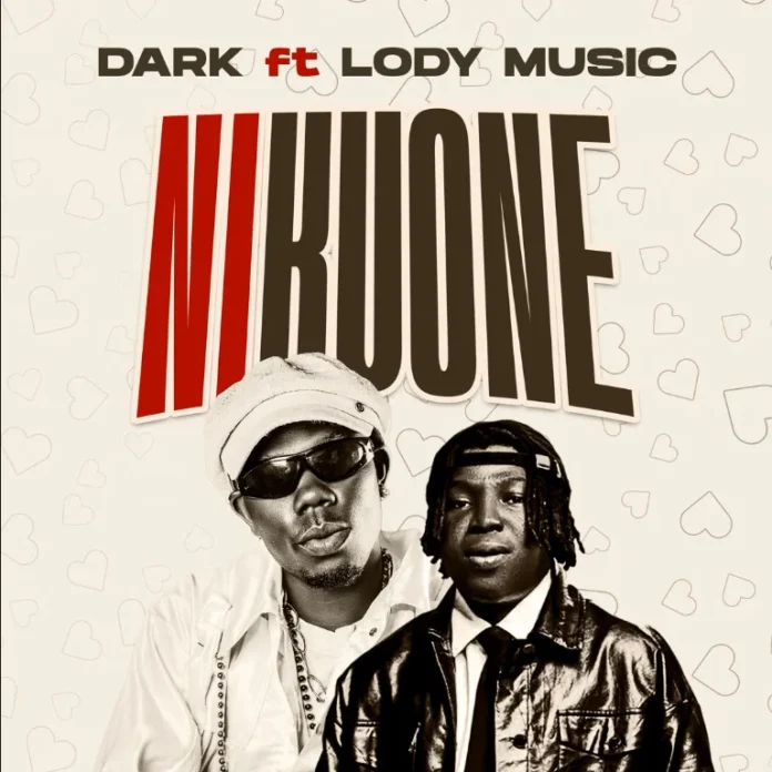 AUDIO: Dark Tz Ft. Lody Music – Nikuone | Mp3 Download 1 AUDIO: Dark Tz Ft. Lody Music – Nikuone | Mp3 Download